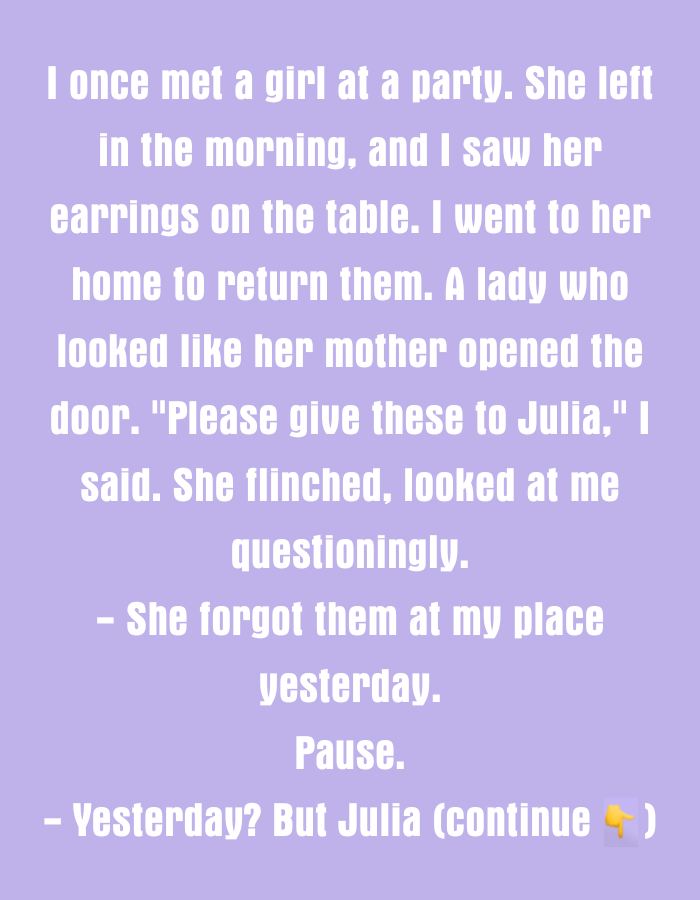 The Mystery of Julia’s Earrings